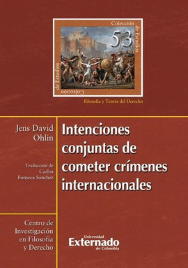 INTENCIONES CONJUNTAS DE COMETER CRÍMENES INTERNACIONALES