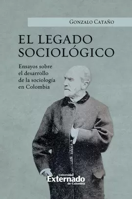 EL LEGADO SOCIOLÓGICO