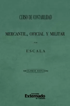CURSO DE CONTABILIDAD MERCANTIL, OFICIAL Y MILITAR