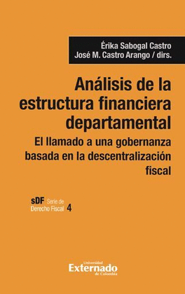 ANÁLISIS DE LA ESTRUCTURA FINANCIERA DEPARTAMENTAL