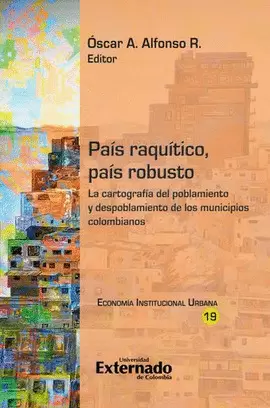 PAÍS RAQUÍTICO, PAÍS ROBUSTO