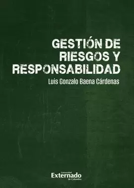 GESTIÓN DE RIESGOS Y RESPONSABILIDAD