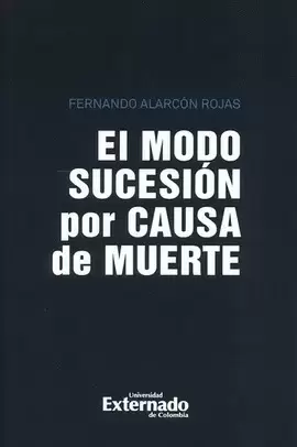 EL MODO SUCESIÓN POR CAUSA DE MUERTE,