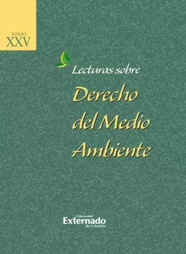 LECTURAS SOBRE DERECHO DEL MEDIO AMBIENTE, TOMO XXV