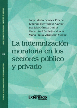 LA INDEMNIZACIÓN MORATORIA EN LOS SECTORES PÚBLICO Y PRIVADO