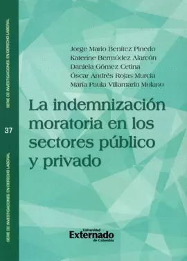 LA INDEMNIZACIÓN MORATORIA EN LOS SECTORES PÚBLICO Y PRIVADO