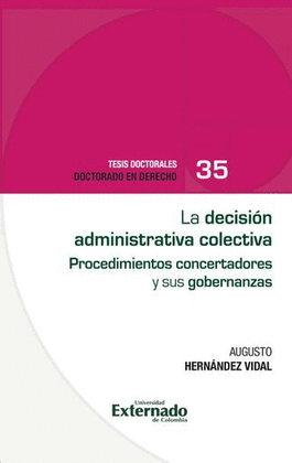 LA DECISIÓN ADMINISTRATIVA COLECTIVA