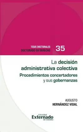 LA DECISIÓN ADMINISTRATIVA COLECTIVA