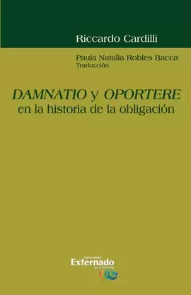 DAMNATIO Y OPORTERE EN LA HISTORIA DE LA OBLIGACIÓN