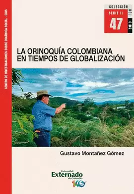 LA ORINOQUÍA COLOMBIANA EN TIEMPOS DE GLOBALIZACIÓN