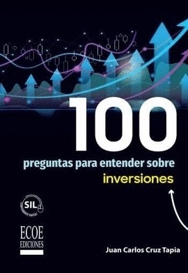 100 PREGUNTAS PARA ENTENDER SOBRE INVERSIONES