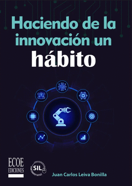 HACIENDO DE LA INNOVACIÓN UN HÁBITO