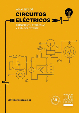 ANÁLISIS DE CIRCUITOS ELÉCTRICOS