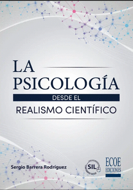 LA PSICOLOGÍA DESDE EL REALISMO CIENTÍFICO