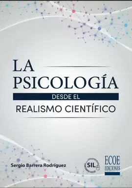 LA PSICOLOGÍA DESDE EL REALISMO CIENTÍFICO