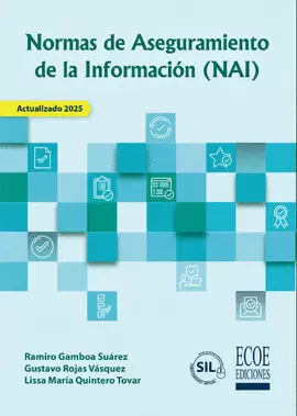 NORMAS DE ASEGURAMIENTO DE LA INFORMACIÓN (NAI)