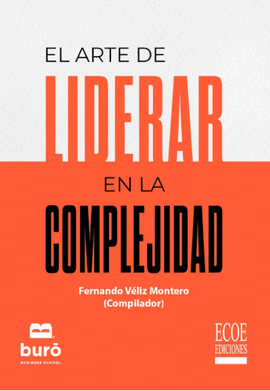 EL ARTE DE LIDERAR EN LA COMPLEJIDAD