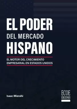 EL PODER DEL MERCADO HISPANO
