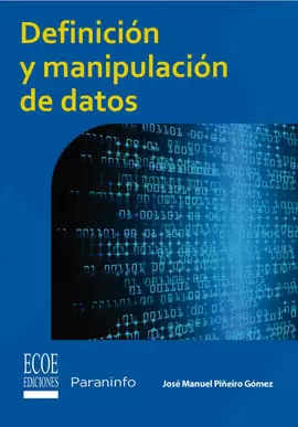 DEFINICION Y MANIPULACION DE DATOS