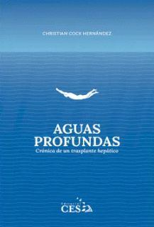 AGUAS PROFUNDAS. CRÓNICA DE UN TRASPLANTE HEPÁTICO