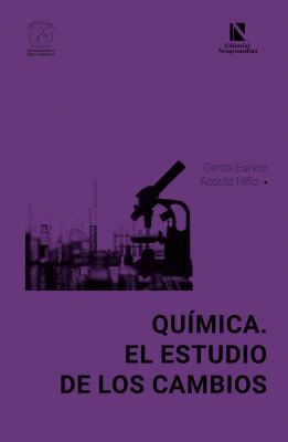 QUÍMICA: EL ESTUDIO DE LOS CAMBIOS