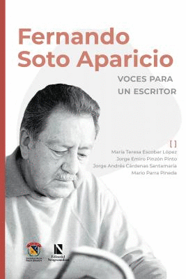 FERNANDO SOTO APARICIO: VOCES PARA UN ESCRITOR