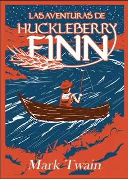 LAS AVENTURAS DE HUCKLEBERRY FINN