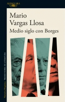 MEDIO SIGLO CON BORGES