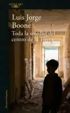 TODA LA SOLEDAD DEL CENTRO DE LA TIERRA