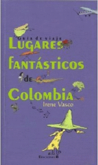 LUGARES FANTÁSTICOS DE COLOMBIA