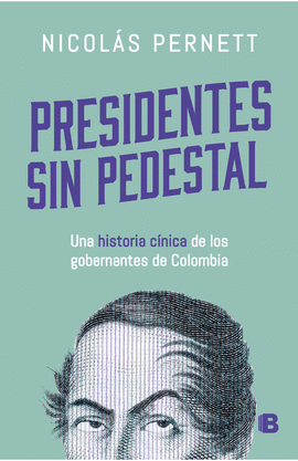 PRESIDENTES SIN PEDESTAL