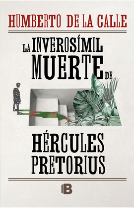 LA INVEROSIMIL MUERTE DE HERCULES PRET