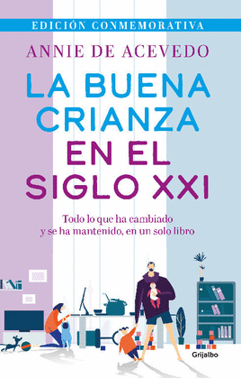 LA BUENA CRIANZA EN EL SIGLO XXI