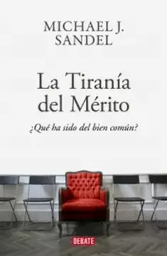 LA TIRANIA DEL MERITO