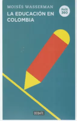 LA EDUCACION EN COLOMBIA