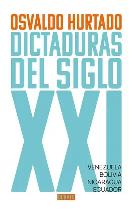 DICTADURAS DEL SIGLO XXI
