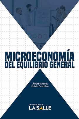 MICROECONOMÍA DEL EQUILIBRIO GENERAL