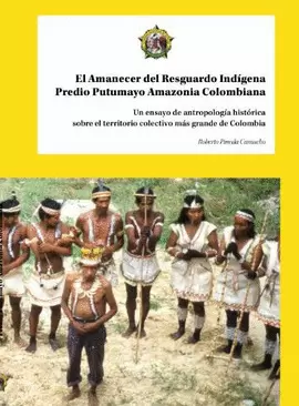 EL AMANECER DEL RESGUARDO INDIGENA PREDIO PUTUMAYO AMAZONIA COLOMBIANA