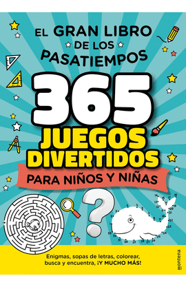 365 JUEGOS DIVERTIDOS PARA NIÑOS Y NIÑAS