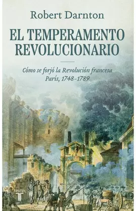 EL TEMPERAMENTO REVOLUCIONARIO