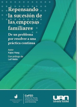 REPENSANDO LA SUCESIÓN DE LAS EMPRESAS FAMILIARES