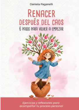 RENACER DESPUÉS DEL CAOS