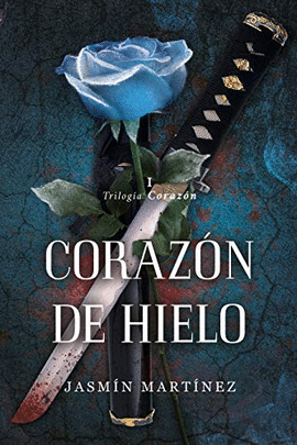 CORAZON DE HIELO - TRILOGIA CORAZON 1