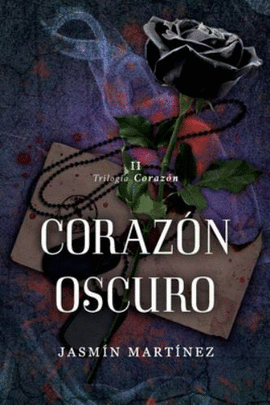 CORAZÓN OSCURO - TRILOGIA CORAZON 2