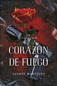 CORAZÓN DE FUEGO - TRILOGIA CORAZON 3