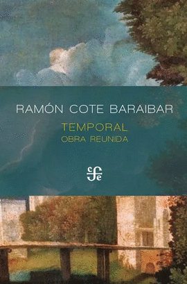 TEMPORAL - OBRA REUNIDA - RAMON COTE BARAIBAR