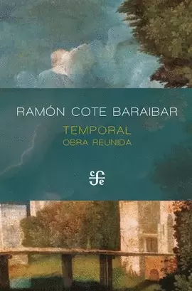 TEMPORAL - OBRA REUNIDA - RAMON COTE BARAIBAR
