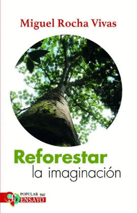 REFORESTAR LA IMAGINACIÓN