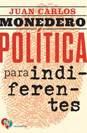 POLÍTICA PARA INDIFERENTES