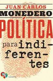 POLÍTICA PARA INDIFERENTES